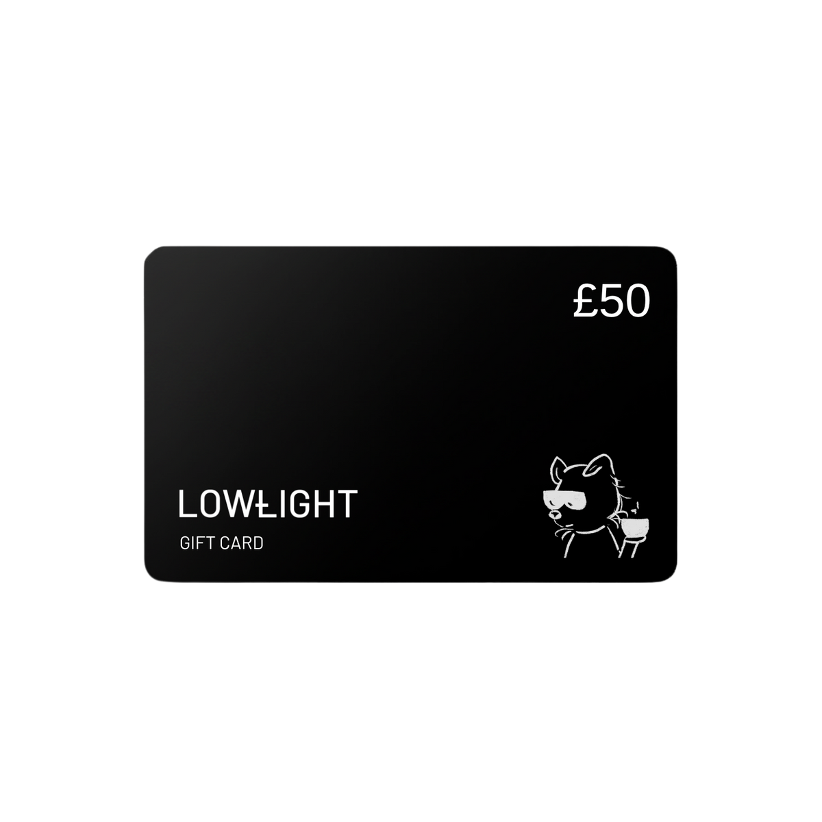 LOWLIGHT Gift Card